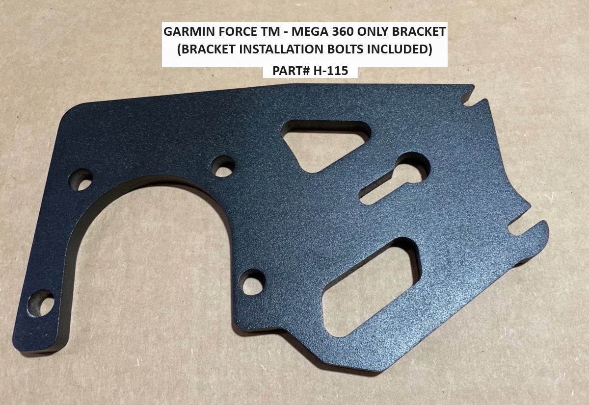 Garmin Force - Mega 360 Bracket